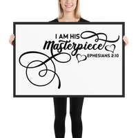 I Am His Masterpiece Bible Verse Quote Framed Poster