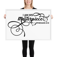 I Am His Masterpiece Bible Verse Quote Framed Poster