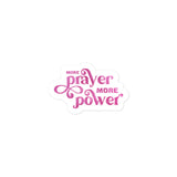 More Prayer More Power Christian Quote Bubble-free Stickers