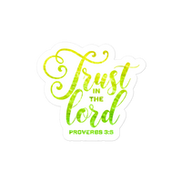 Trust In The Lord Yellow Green Bubble-free Stickers