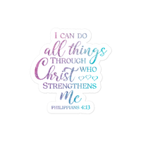 I Can Do All Things Through Christ Christian Bible Verse Bubble-free Stickers