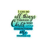 I Can Do All Things Through Christ Watercolor Green Blue Bubble-free Stickers