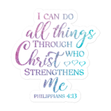 I Can Do All Things Through Christ Christian Bible Verse Bubble-free Stickers