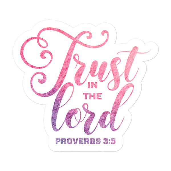 Trust In The Lord Christian Bible Verse Bubble-free Stickers