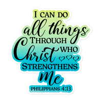 I Can Do All Things Through Christ Watercolor Green Blue Bubble-free Stickers