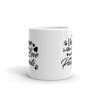 My Home Is Filled With Love And Pawprints White Glossy Mug