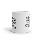 My Home Is Filled With Love And Pawprints White Glossy Mug