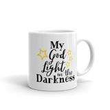 My God Light In The Darkness White Glossy Mug