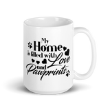 My Home Is Filled With Love And Pawprints White Glossy Mug